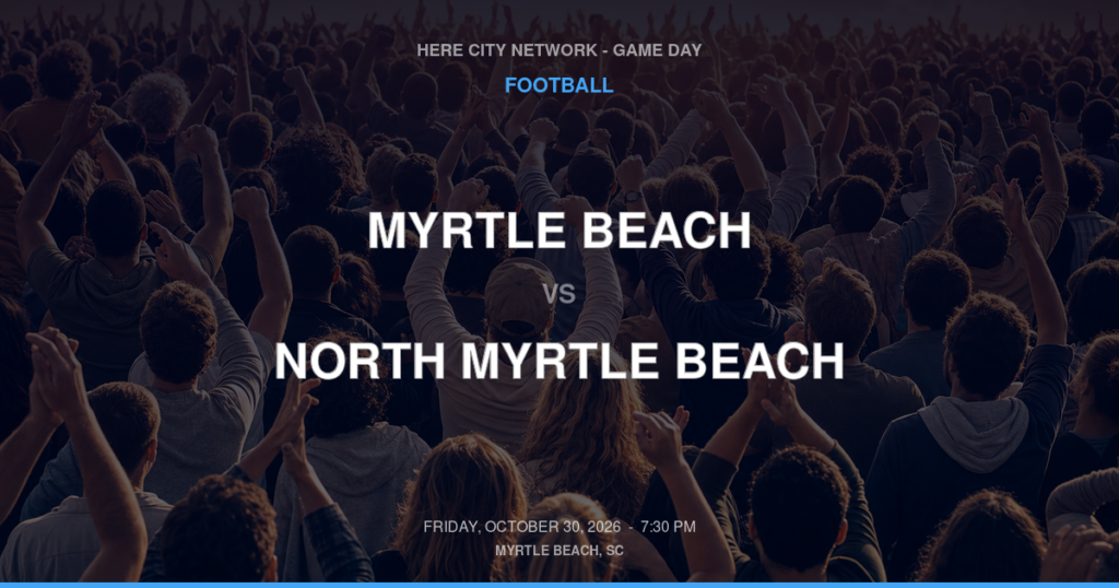 MYRTLE BEACH vs NORTH MYRTLE BEACH FOOTBALL game day graphic - Myrtle Beach, SC