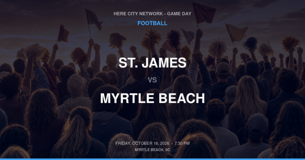 St. James vs. Myrtle Beach — Football Game Day — Myrtle Beach, SC — Oct 16, 2026