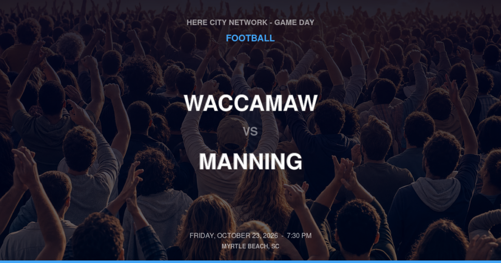 Waccamaw vs. Manning — Football Game Day — Manning, SC — Oct 23, 2026